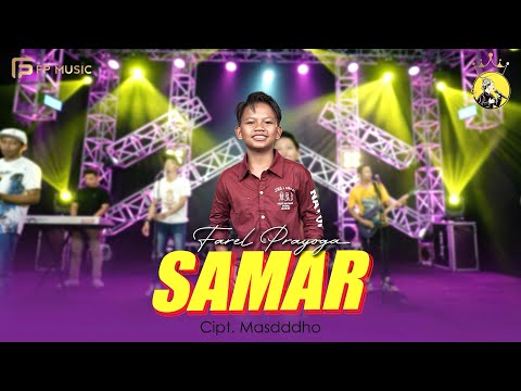 SAMAR - FAREL PRAYOGA (Official Music Video Fp Music )