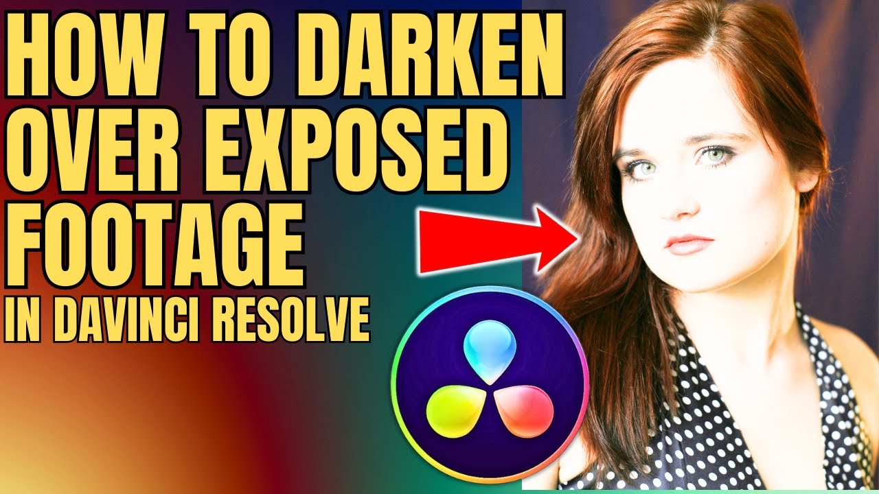 How To Darken Overexposed Video In Davinci Resolve Fix Exposure - YouTube
