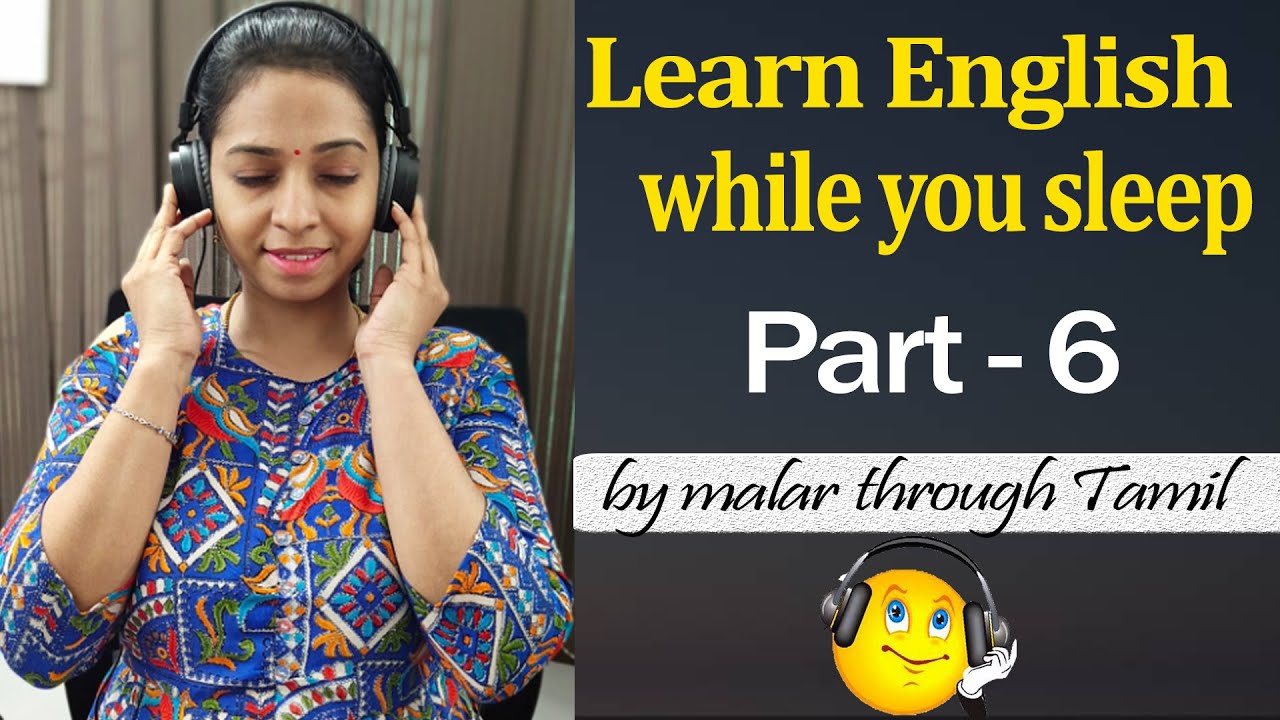 Learn English while you sleep through Tamil (Part 6) 125 30