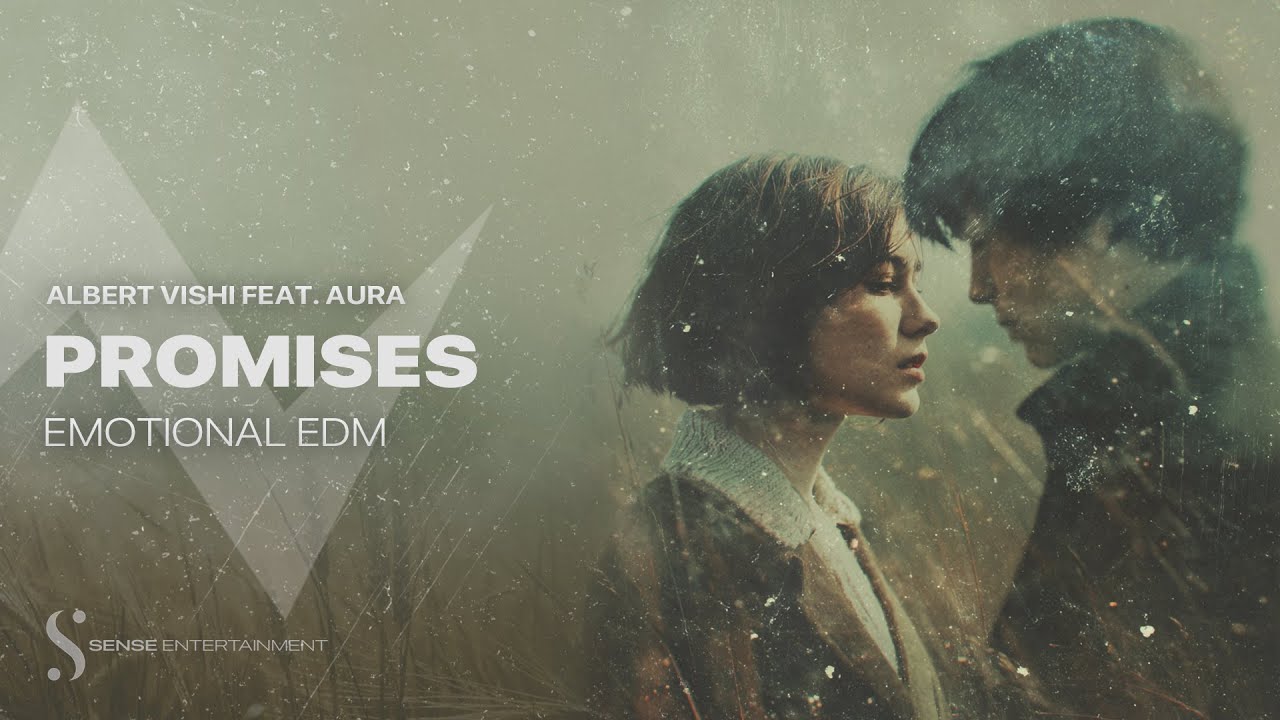 Emotional EDM That Hits Different | Promises – Albert Vishi ft. Aura