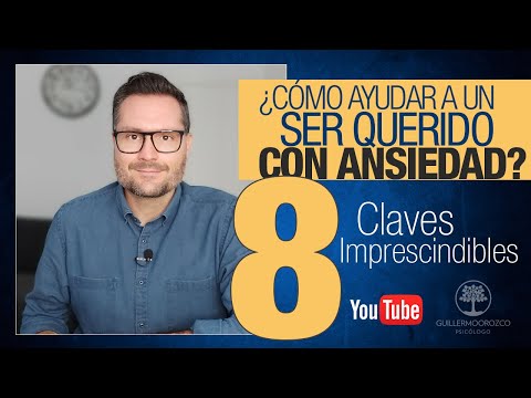 ✅ ¿Cómo AYUDAR a alguien con ANSIEDAD? 😨 | 8 Claves IMPRESCINDIBLES