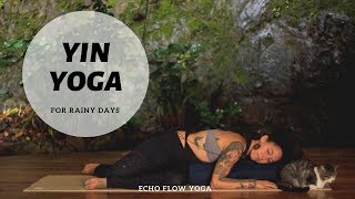 Relaxing Yin Yoga Poses to Brighten Rainy Days |  Echo Flow Yoga