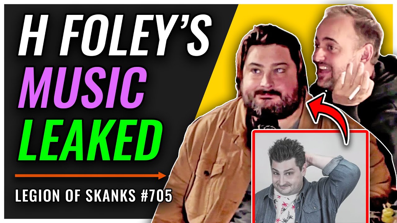 H Foley's Music LEAKED | Legion of Skanks 
