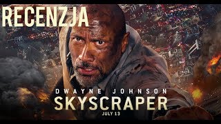 Drapacz Chmur Skyscr 2018 - Recenzja Kino-Masakra