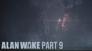 Alan Wake Remastered | Part 9 - Mirror Peak