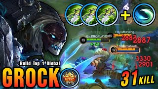 31 Kills!! Grock High Physical Damage (ONE SHOT DELETE) - Build Top 1 Global Grock ~ MLBB