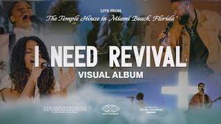 'I Need Revival' Visual Album: Live From The Temple House — VOUS Worship