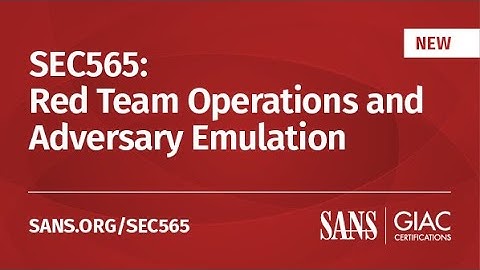 Learn About SEC565: Red Team Operations and Adversary Emulation