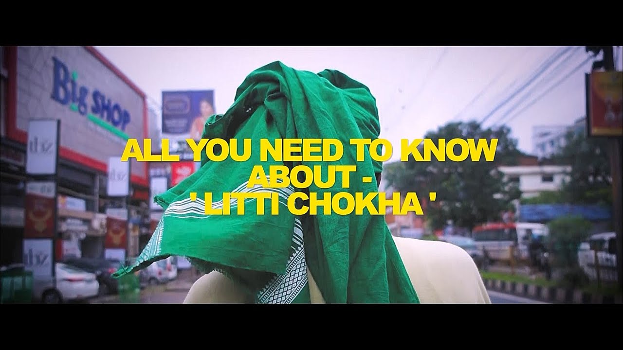 A Short Documentary on "LITTI CHOKHA" | Nift assignment