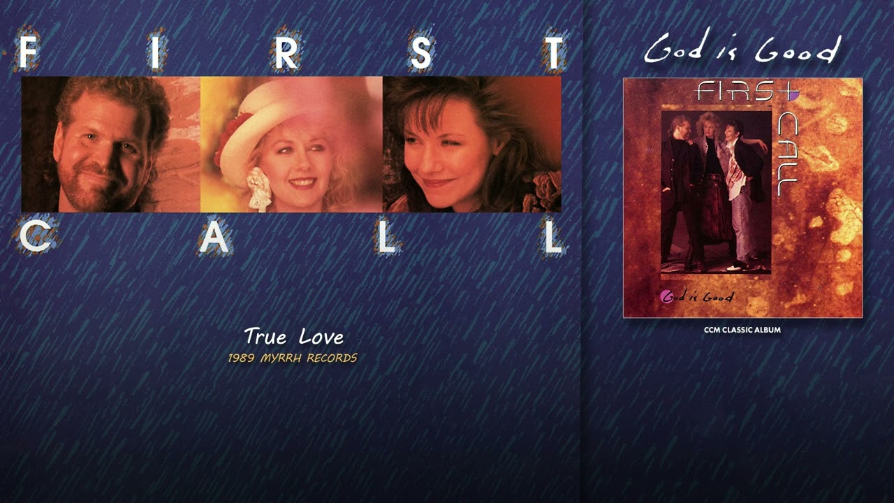 First Call - True Love