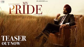 My Pride (Teaser) - Tarsem Jassar | Fateh DOE | Pendu Boyz | Latest Punjabi Songs 2020