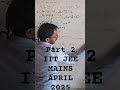 Part 2 IIT JEE MAINS APRIL 2025 #maths #jeebatch #jeeproblems #jeeadvance #maths #iit #jee #advance
