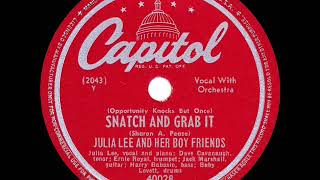 Video thumbnail of "1947 Julia Lee - Snatch And Grab It (#1 R&B hit for 12 weeks)"