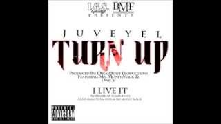 Juveyel - Turn Up Feat. Mr Money & Uwie-V (Prod. by Dreamstate)