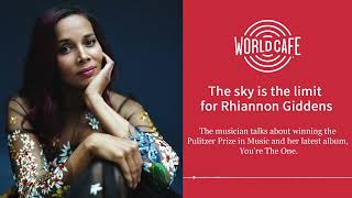 Rhiannon Giddens: The World Cafe Interview