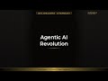 Agentic AI Revolution