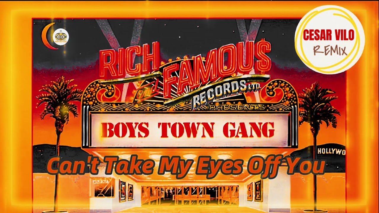 Boys Town Gang - Can't Take My Eyes Off You (Cesar Vilo Remix)