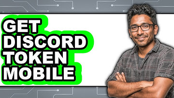 How to Get Discord Token Mobile (Easy Method)