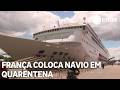 França coloca navio com 1,7 mil pessoas a bordo em quarentena por suspeita de norovírus