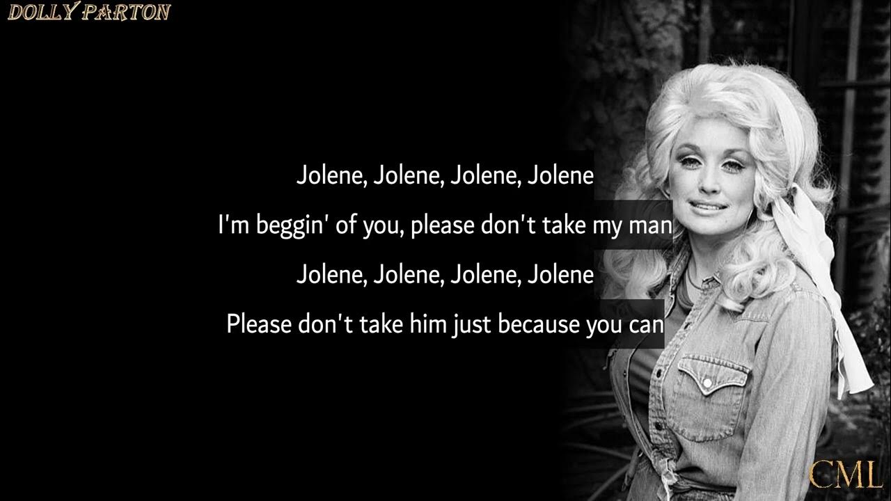 Dolly parton jolene lyrics youtube