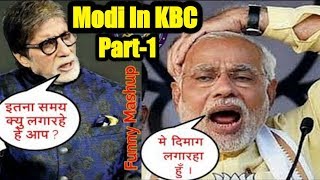 Modi in KBC Comedy Mashup-Hindi Mashup|Modi In KBC Part-1