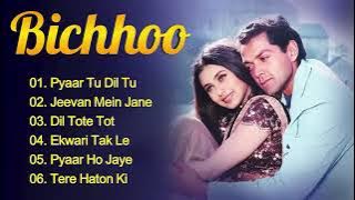 Bichhoo movie All songs