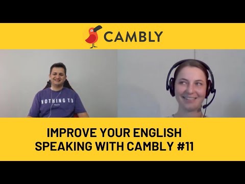 Improve Your English Speaking With CAMBLY #11