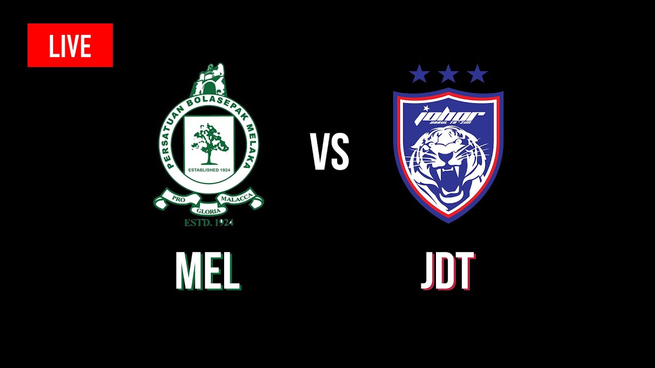 LIVE)) MELAKA UNITED vs JDT LIGA SUPER MALAYSIA 10/10/2020 ...