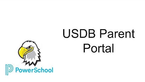 USDB PowerSchool Parent Portal