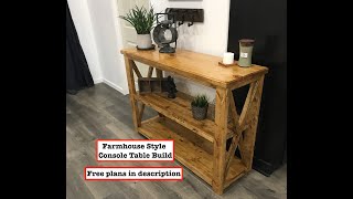 Farmhouse Console Table Build (Tutorial video with free dimensions)