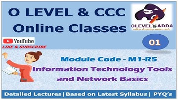 Module Code- M1-R5 | Information Technology Tools and Network Basics|NIELIT OLEVEL| CCC |Lecture -01