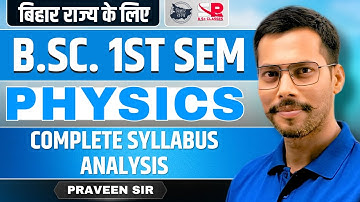 B.Sc. Physics 2025 Complete 1st Semester Syllabus | Bihar University