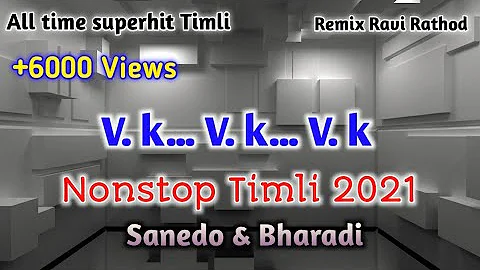 Blockbuster nonstop Gmix Timli / vk Bhuriya /Rahul Bhuriya /sanedo remix /Bharadi /Ravi Rathod