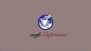 Craft Espresso Project