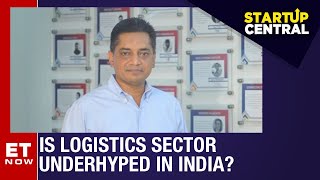 Is logistics Indias most underhyped sector Startup bosses nod in affirmation | Startup Central