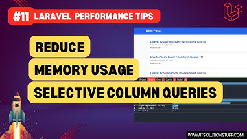 #11: Reduce Memory Usage with Selective Column Queries ⚡ | Laravel Performance Tips 🚀