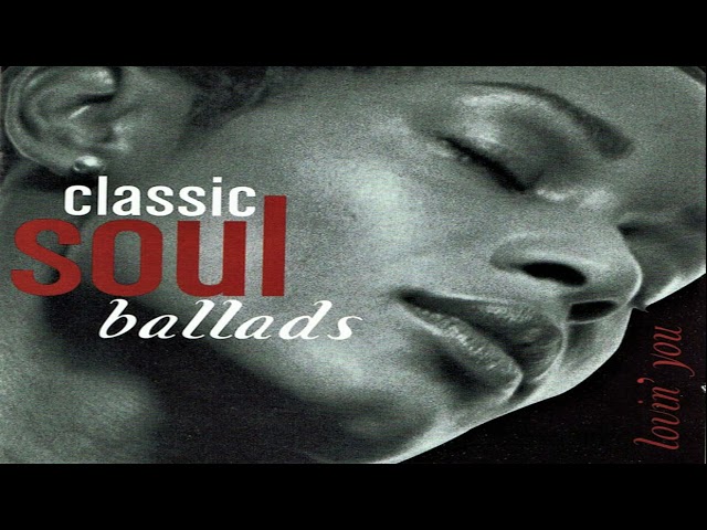 Soul Ballads/Sunday Chill #14 class=