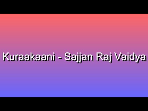 Kuraakaani - Sajjan
