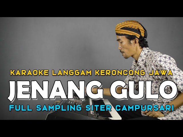 Langgam Jenang Gulo - Karaoke - Keroncong Beat Jawa | Siter Sampling class=