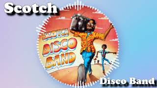 Scotch - Disco Band