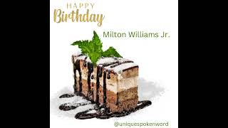 Happy Birthday Milton Williams Jr. #entertainment #birtdaycelebration #birthday #entertainer