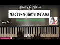 How to play Nacee-Nyame De Aba in Key F