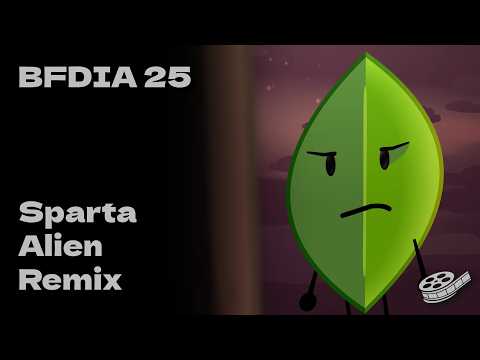 BFDIA 25 - Sparta Alien Remix