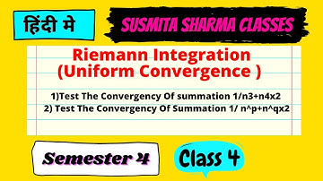 Riemann Integration ( Uniform Convergence) paper 9 || semester 4 Class 4