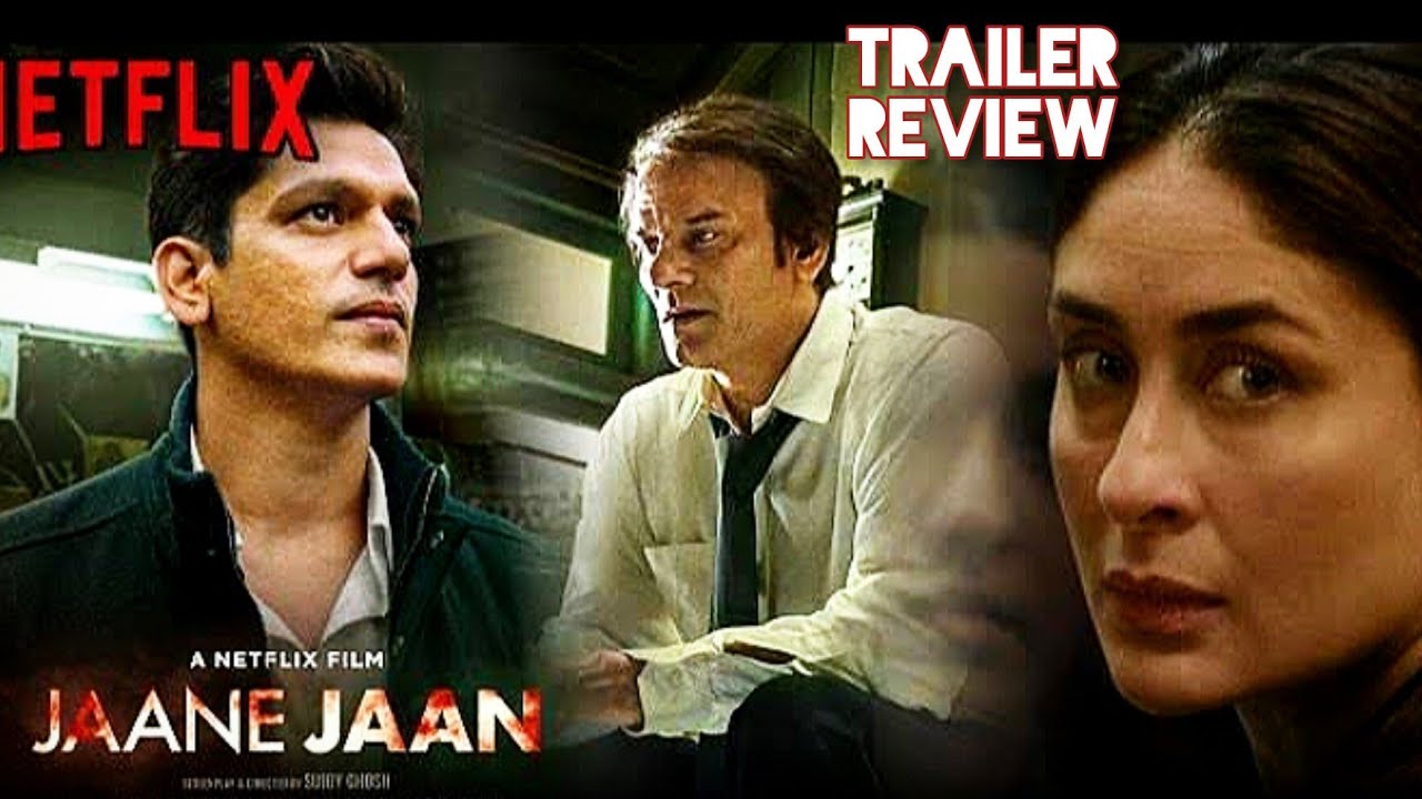 JAANE JAAN Trailer REVIEW | Atanu Sen| Kareena Kapoor | Jaideep Ahlawat ...