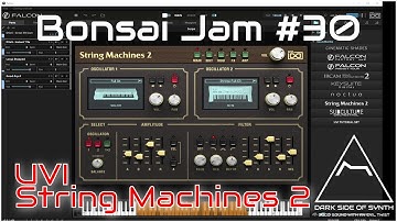 Electro Jam with UVI String Manchines 2 - Bonsai Jam 30 #synthjam #stringmachine #70smusic
