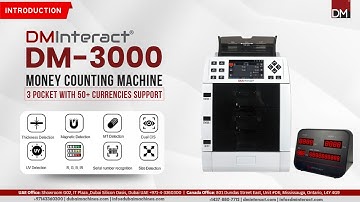 DMInteract DM-3000 Review: The Ultimate Multi-Currency Money Counting Machine