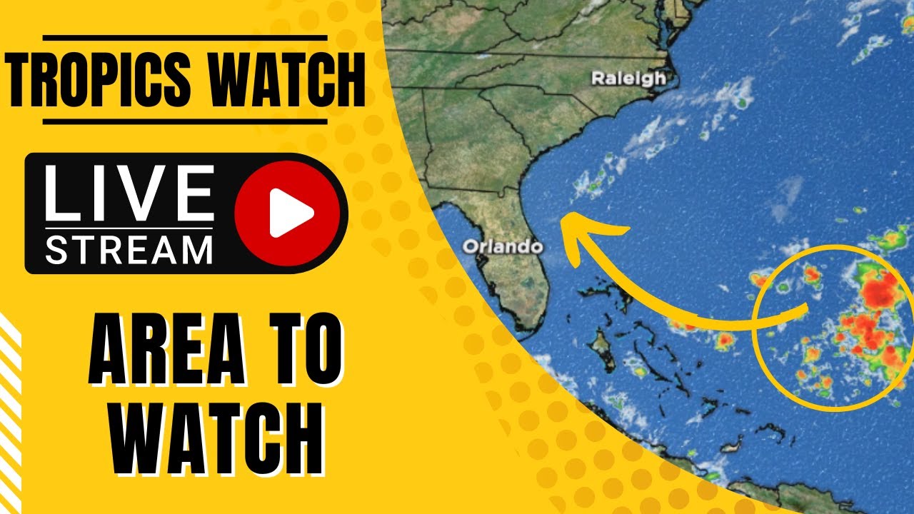 Tropics Watch LIVE: Latest On Disturbance Near Florida PLUS Development ...
