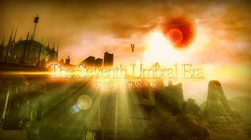 Final Fantasy XIV - The Seventh Umbral Era