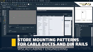 WSCAD Tutorial | Store mounting patterns for cable ducts and DIN rails | Cabinet Engineering